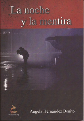 LA NOCHE Y LA MENTIRA