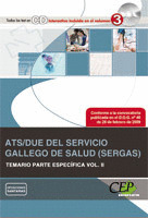 ATS/DUE DEL SERVICIO GALLEGO DE SALUD (SERGAS). TEMARIO PARTE ESPECÍFICA  VOL. I