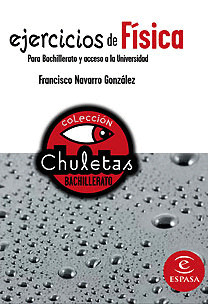 EJERCICIOS DE FISICA PARA BACHILLERATO