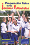 PREPARACION FISICA DE LOS JOVENES FUTBOLISTAS