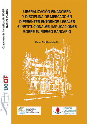 LIBERALIZACION FINANCIERA Y DISCIPLINA DE MERCADO EN DIFERENTES ENTORNOS LEGALES