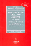 ARRENDAMIENTOS URBANOS, PROPIEDAD HORIZONTAL, VIVIENDAS DE PROTECCIÓN OFICIAL Y NORMAS COMPLEMENTARI