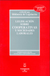 LEGISLACION SOBRE COOPERATIVAS Y SOCIEDADES LABORA