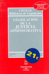 LEGISLACIÓN DE LA JUSTICIA ADMINISTRATIVA