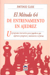 METODO 64 DE ENTRENAMIENTO EN AJEDREZ,EL