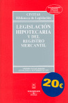 LEGISLACION HIPOTECARIA Y REGISTRO MERCANTIL . ED