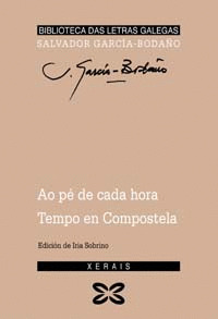 AO PE DE CADA HORA. TEMPO DE COMPOSTELA