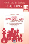 NUEVAS COMBINACIONES ESPECTACULARES CUADERNOS DE AJEDREZ 12
