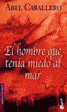 EL HOMBRE QUE TENIA MIEDO AL MAR