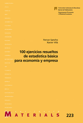 100 EJERCICIOS RESUELTOS DE ESTADÍSTICA BÁSICA PARA ECONOMÍA Y EMPRESA