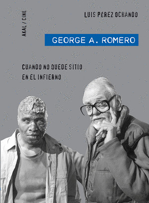 GEORGE A. ROMERO: CUANDO NO QUEDE SITIO EN EL INFIERNO