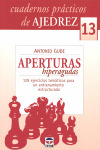 CUADERNOS PRACTICOS DE AJEDREZ, 13:  APERTURAS HIPERAGUDAS
