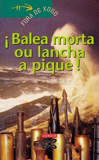 BALEA MORTA OU LANCHA A PIQUE