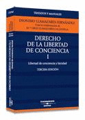 DERECHO DE LIBERTAD DE CONCIENCIA . TOMO 1: LIBERTAD DE CONCIENCIA Y LAICIDAD
