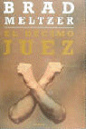 EL DECIMO JUEZ