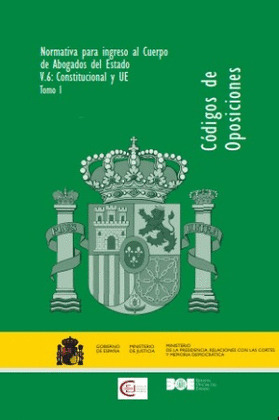 NORMATIVA PARA INGRESO AL CUERPO DE ABOGADOS DEL ESTADO V.6: CONSTITUCIONAL Y UE