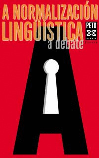 NORMALIZACION LINGUISTICA A DEBATE, A (PETO)