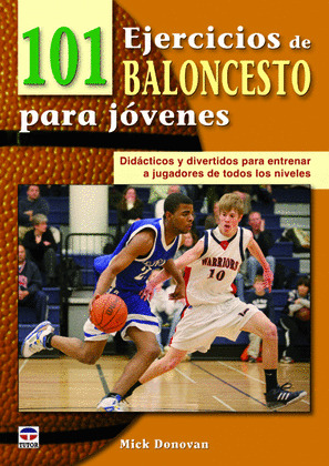 101 EJERCICOS DE BALONCESTO PARA JOVENES