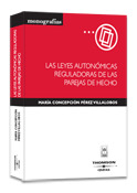LEYES AUTONOMICAS REGULADORAS DE LAS PAREJAS DE HECHO, LAS