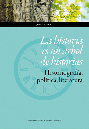 HISTORIA ES UN ARBOL DE HISTORIAS, LA