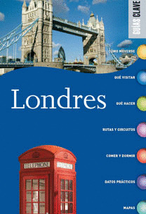 LONDRES. GUIAS CLAVE ESPASA (2009)