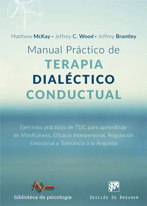 MANUAL PRACTICO DE TERAPIA DIALECTICO CONDUCTUAL. EJERCICIOS PRACTICOS DE TDC PA