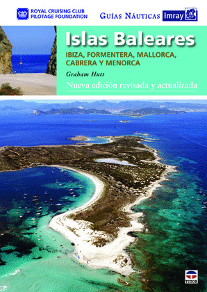 GUIAS IMRAY ISLAS BALEARES: IBIZA, FORMENTERA, MALLORCA, CABRERA Y MENORCA