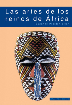 ARTES DE LOS REINOS DE AFRICA, LAS