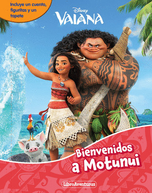 VAIANA. BIENVENIDOS A MOTUNUI. LIBROAVENTURAS DISNEY