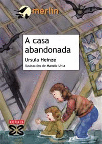 CASA ABANDONADA, A
