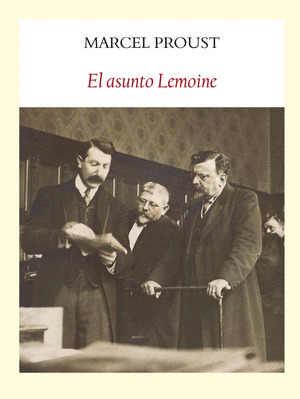 ASUNTO LEMOINE, EL