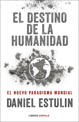 DESTINO DE LA HUMANIDAD, EL