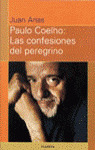 PAULO COELHO: LAS CONFESIONES DEL PEREGRINO