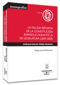 FALLIDA REFORMA DE LA CONSTITUCIÓN ESPAÑOLA DURANTE LA VIII LEGISLATURA (2004-2008), LA