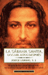 LA SABANA SANTA, DOS MIL AÑOS DESPUES