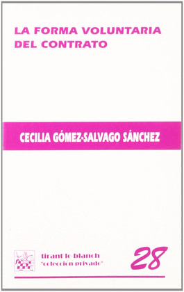 LA FORMA VOLUNTARIA DEL CONTRATO