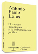 EL TRASVASE TAJO-SEGURA Y SU INSTRUMENTACIÓN JURÍDICA