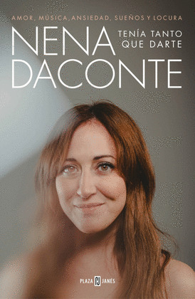 TENÍA TANTO QUE DARTE (NENA DACONTE)