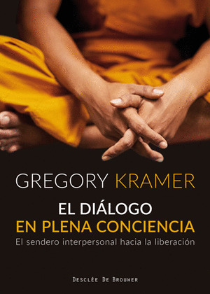 DIÁLOGO EN PLENA CONCIENCIA.