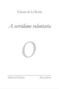SERVIDUME VOLUNTARIA, A