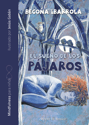 SUEÑO DE LOS PÁJAROS, EL