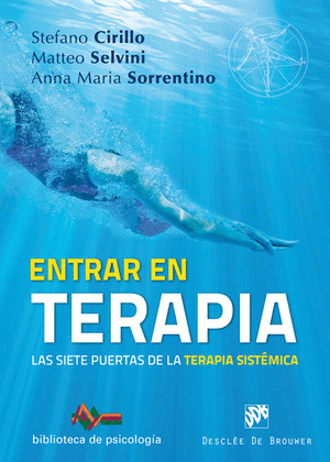 ENTRAR EN TERAPIA. LAS SIETE PUERTAS DE LA TERAPIA SISTÉMIC