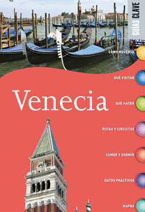 VENECIA. GUIAS CLAVE ESPASA (2009)