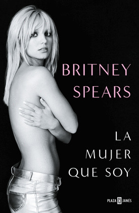 MUJER QUE SOY, LA (BRITNEY SPEARS)