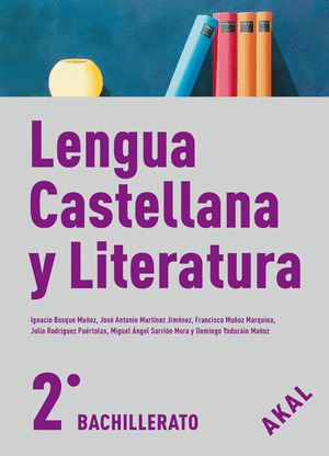 LENGUA CASTELLANA Y LITERATURA, 2º BACHILLERATO (2009)