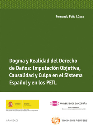 DOGMA Y REALIDAD DEL DERECHO DE DAÑOS IMPUTACION OBJETIVA