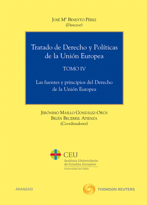 TRATADO DE DERECHO Y POLITICAS DE LA UNION EUROPEA VOL IV