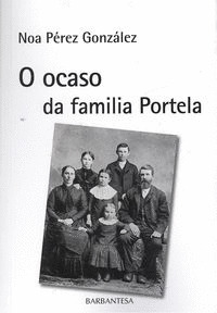 OCASO DA FAMILIA PORTELA, O