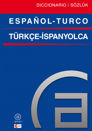 DICCIONARIO ESPAÑOL-TURCO , TURKÇE - ISPANYOLCA
