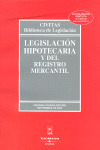 LEGISLACION HIPOTECARIA Y DEL REGISTRO MERCANTIL (2008)